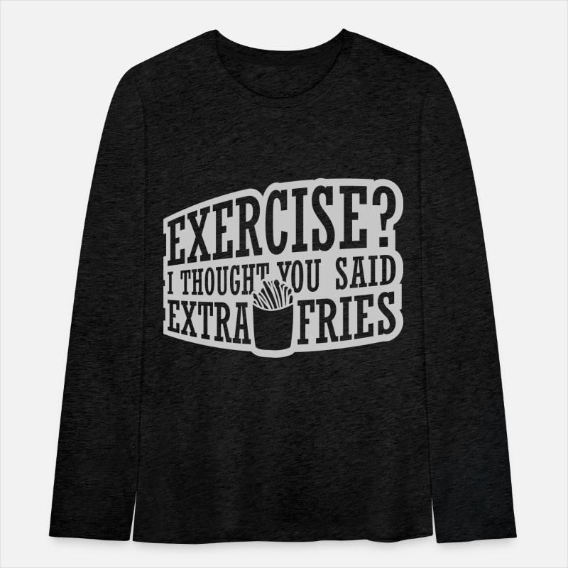 Exercise Extra Fries Quote