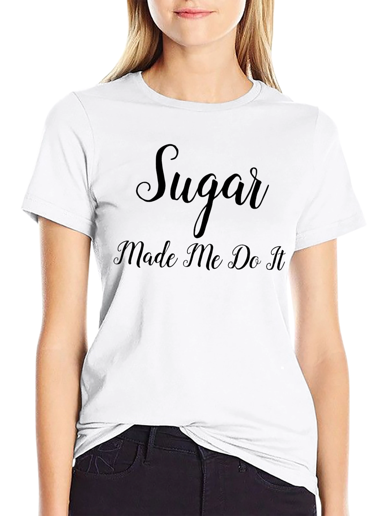 Sugar Made Me Do It - Graphic Tee