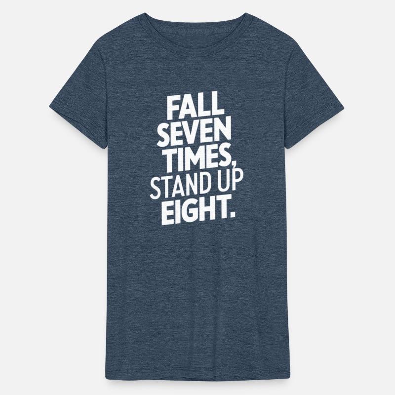 Fall Seven Times Stand Up Eight Motivation
