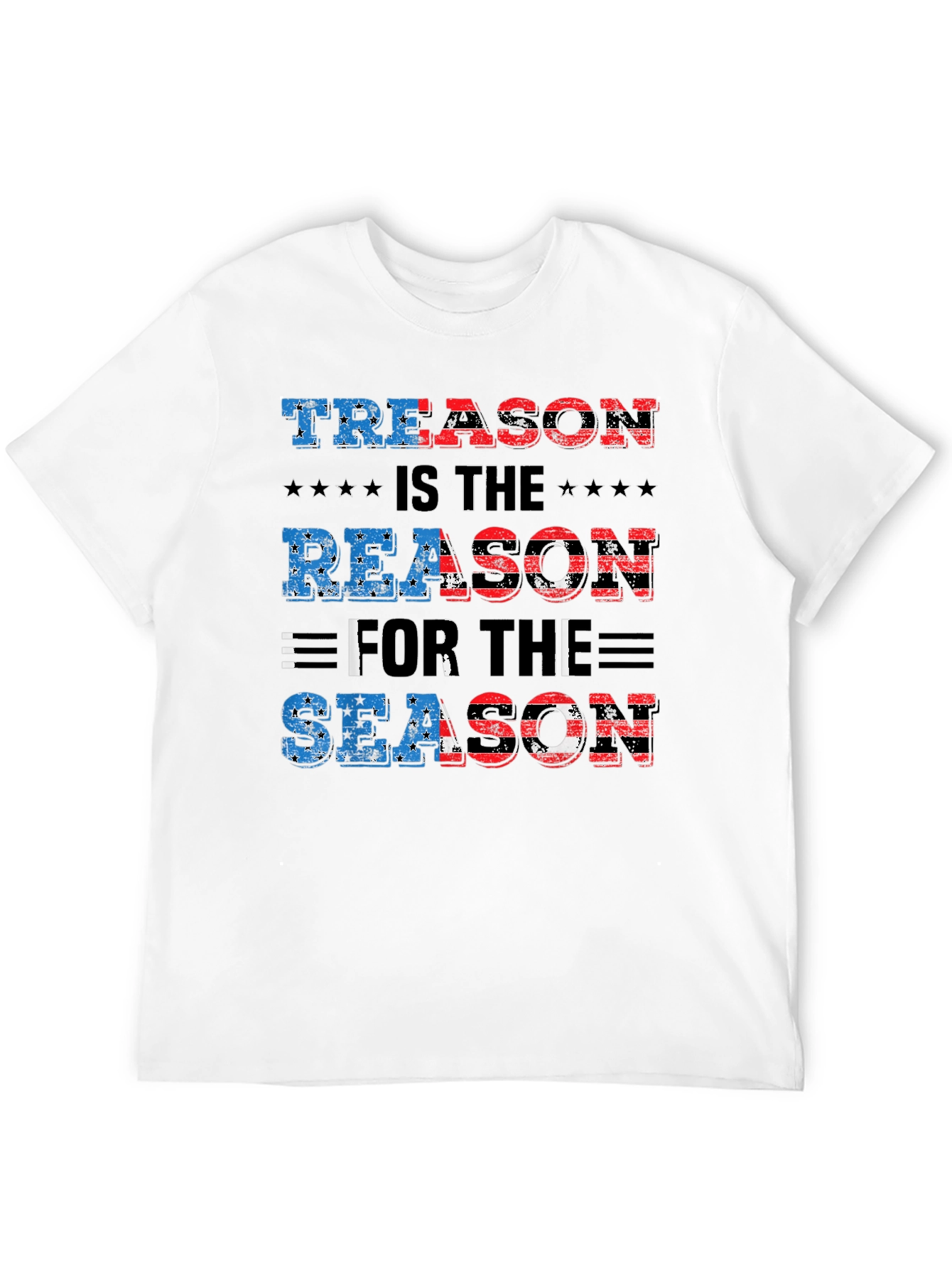 Treason Is The Reason For The Season T-Shirt