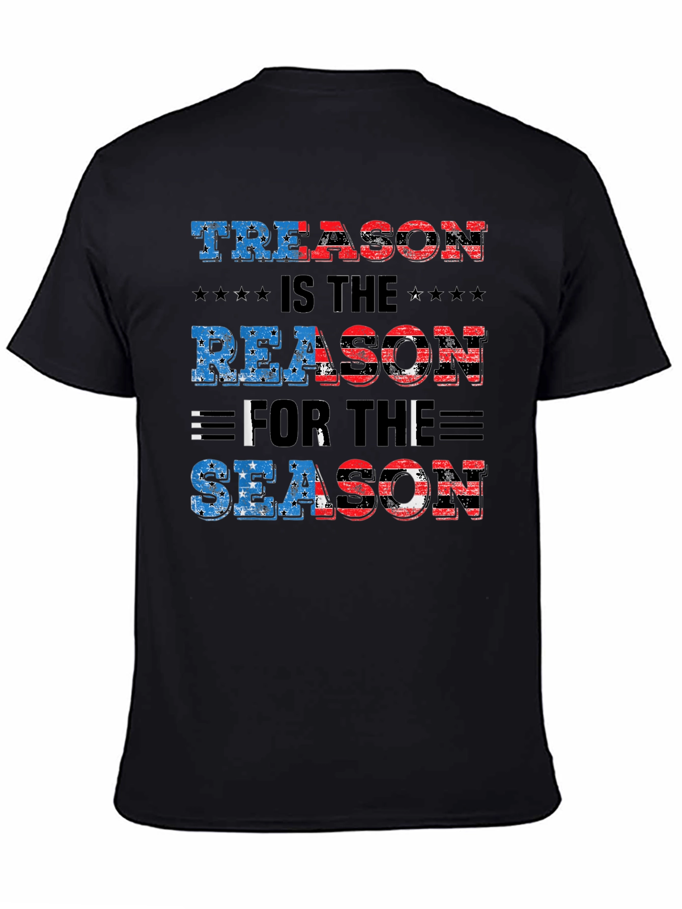 Treason Is The Reason For The Season T-Shirt