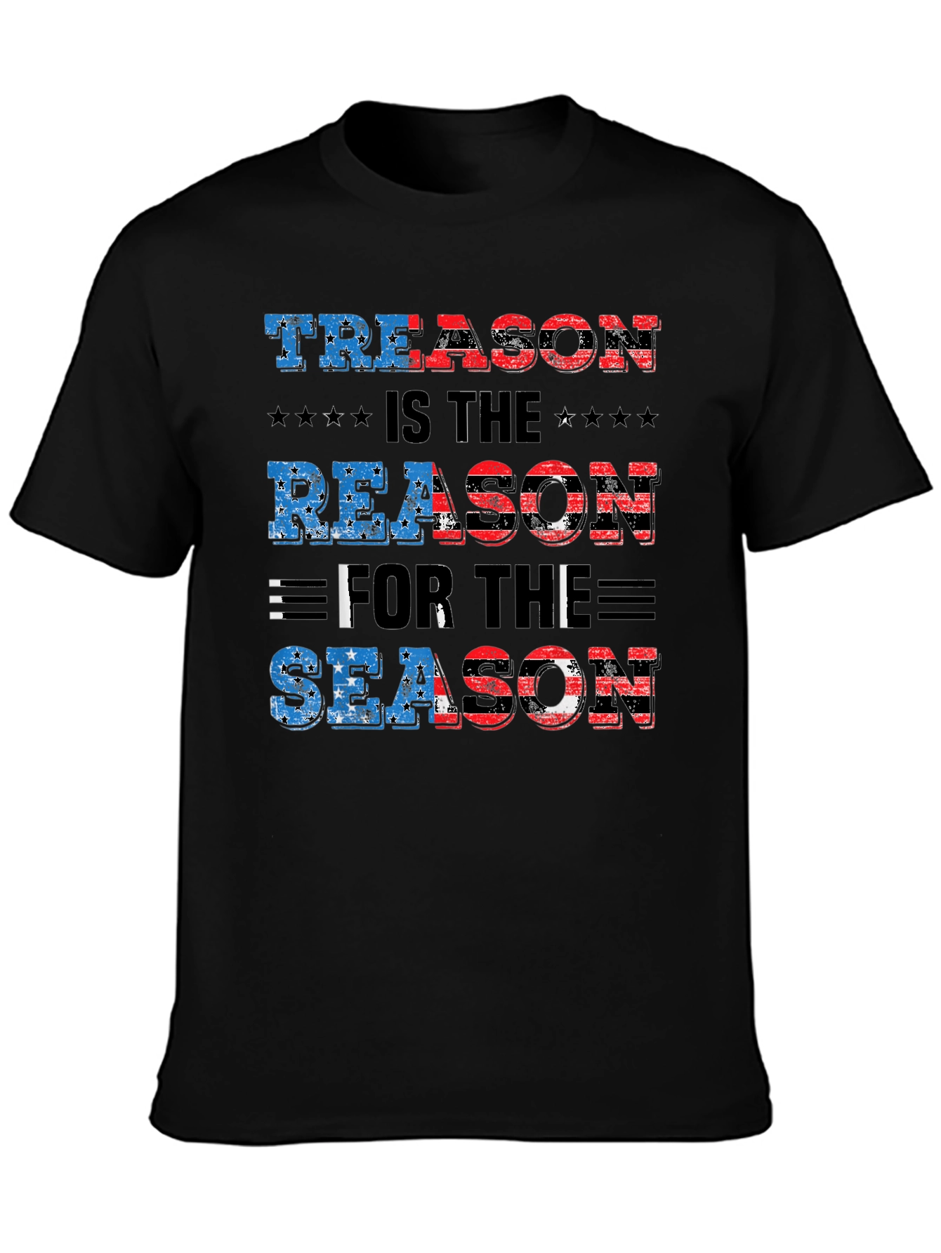 Treason Is The Reason For The Season T-Shirt