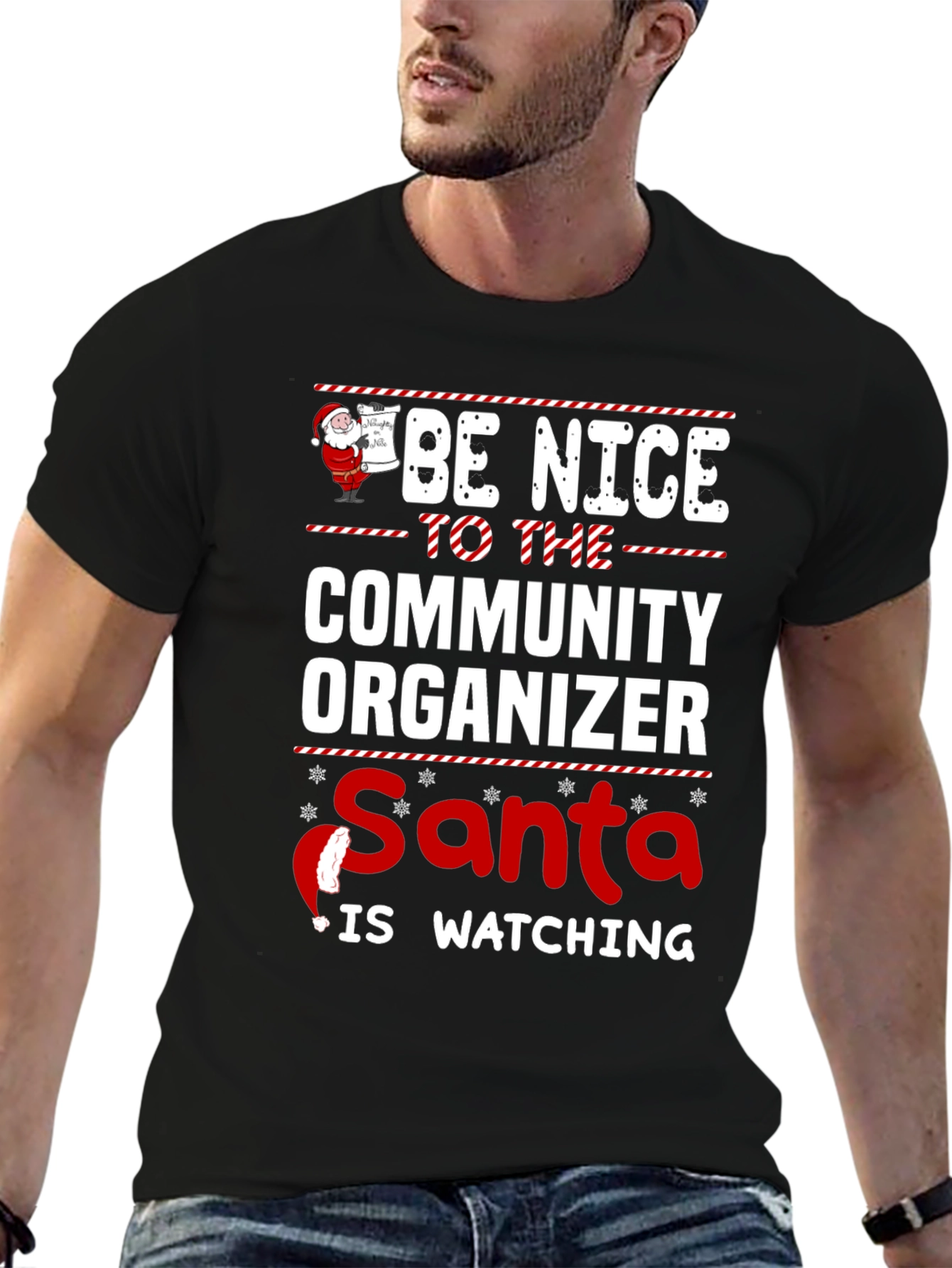 Be Nice To The Community Organizer Santa T-Shirt