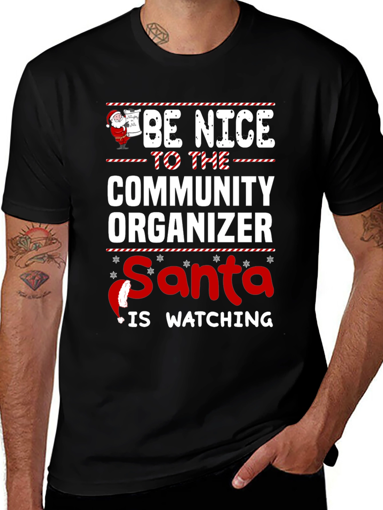 Be Nice To The Community Organizer Santa T-Shirt