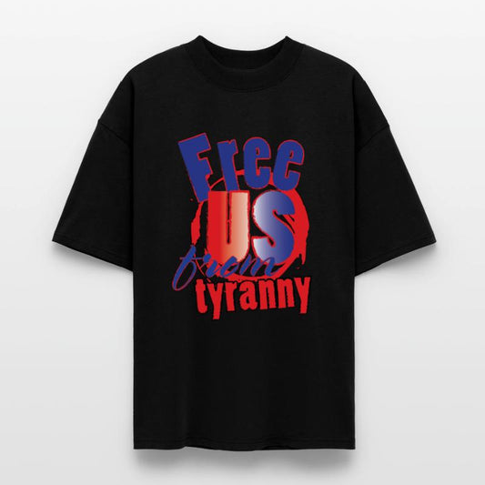 Free Us From Tyranny