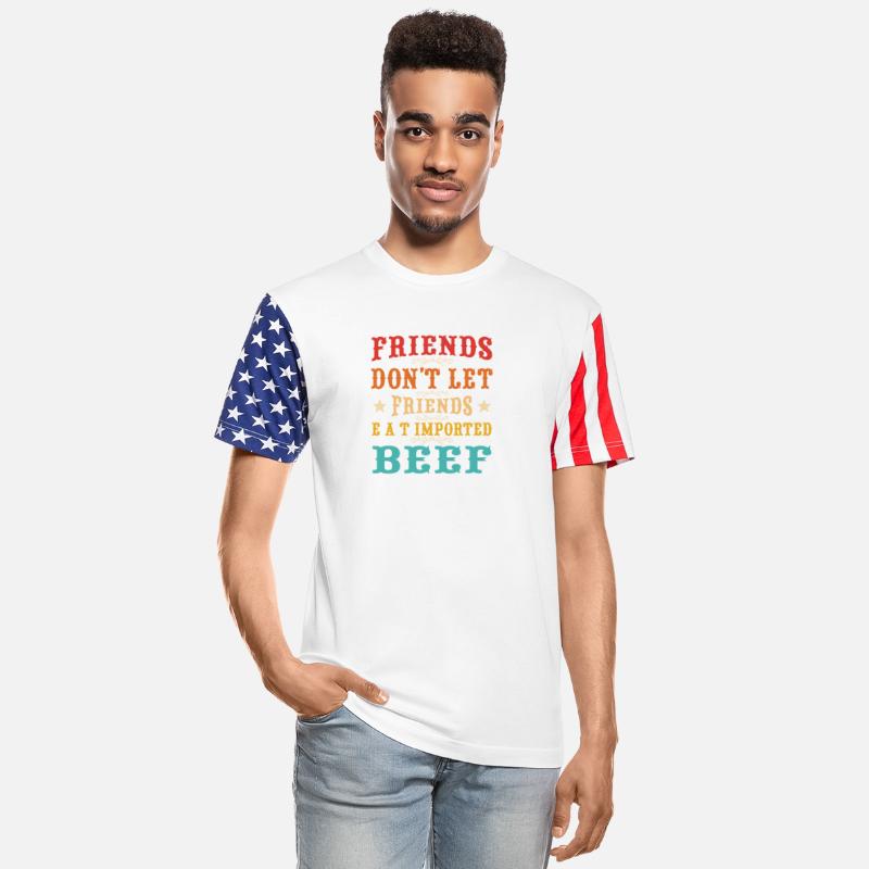 Friends don’t let friends eat imported beef Quote