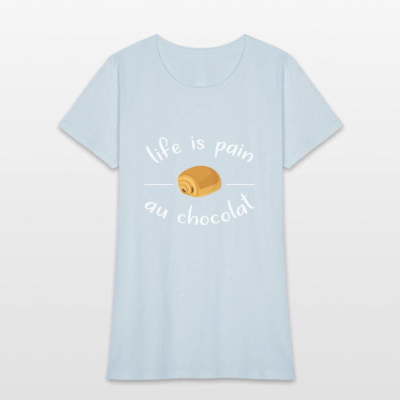 Funny Life Is Pain Au Chocolat
