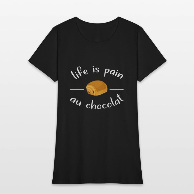 Funny Life Is Pain Au Chocolat