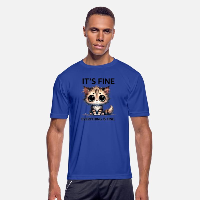 Funny Sarcastic Cat Design - Everything is Fine T-