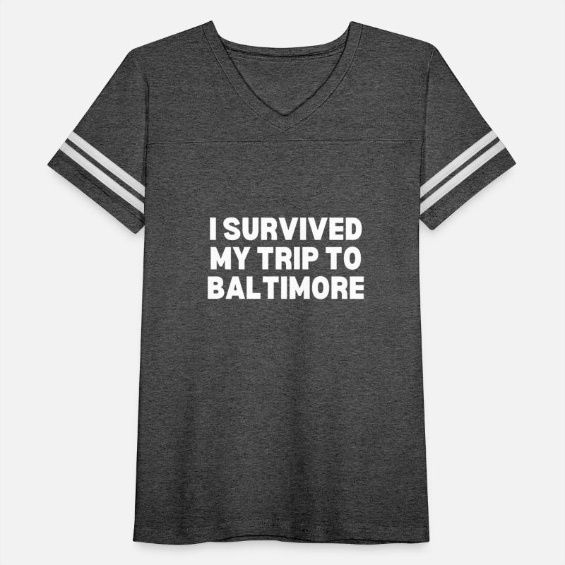 Funny Statement About Surviving Baltimore Trip