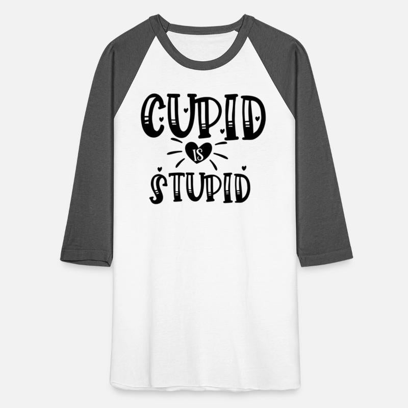 Funny Valentine Cupid is Stupid833