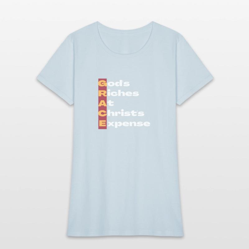 GRACE is God's Riches at Christ's Expense