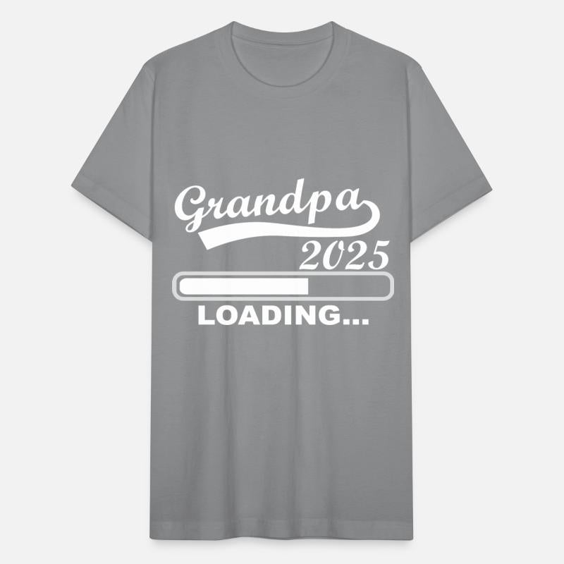Grandpa 2025 Loading, I'll Be A Grandpa In 2025