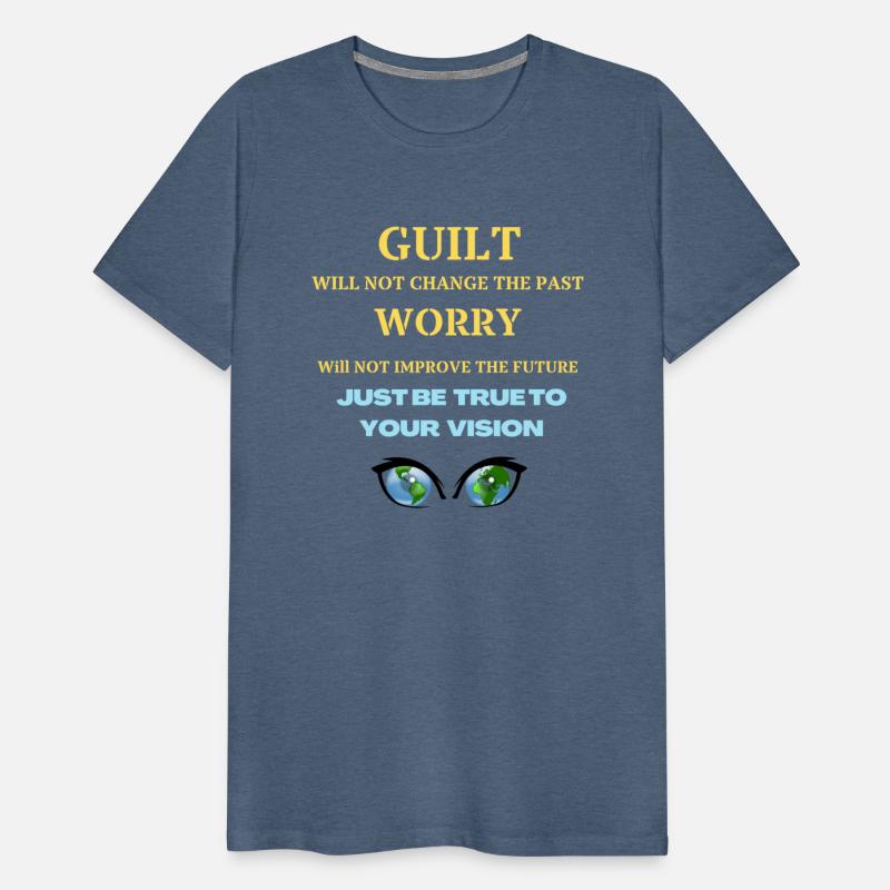 Guilt Worry and Vision