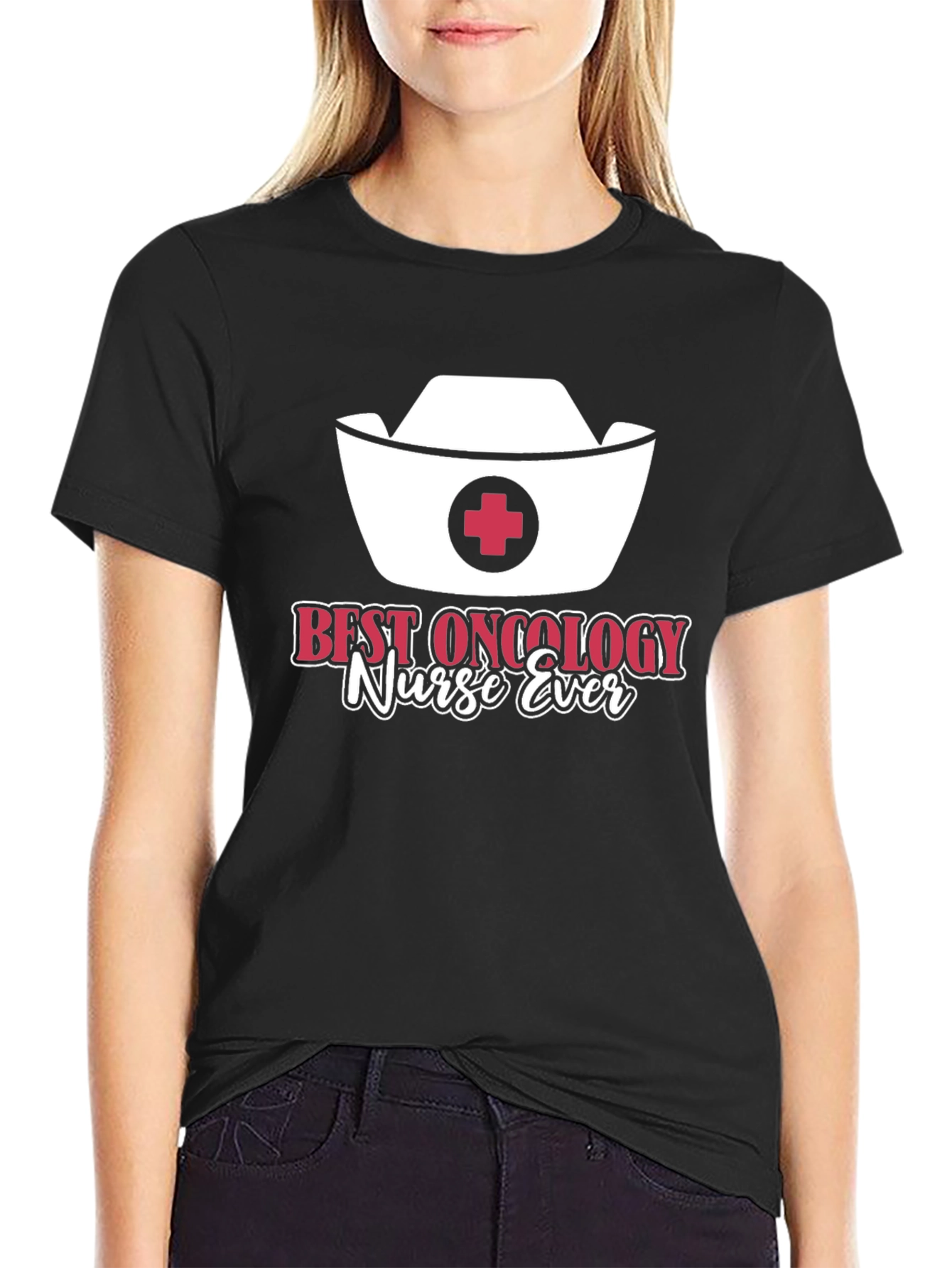 Best Oncology Nurse Ever T-Shirt