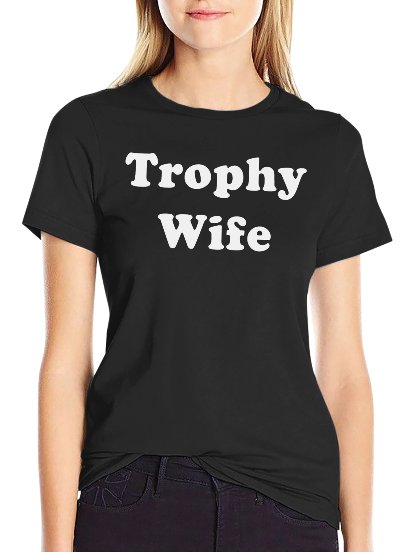 Trophy Wife Graphic Tee - Funny Slogan T-Shirt