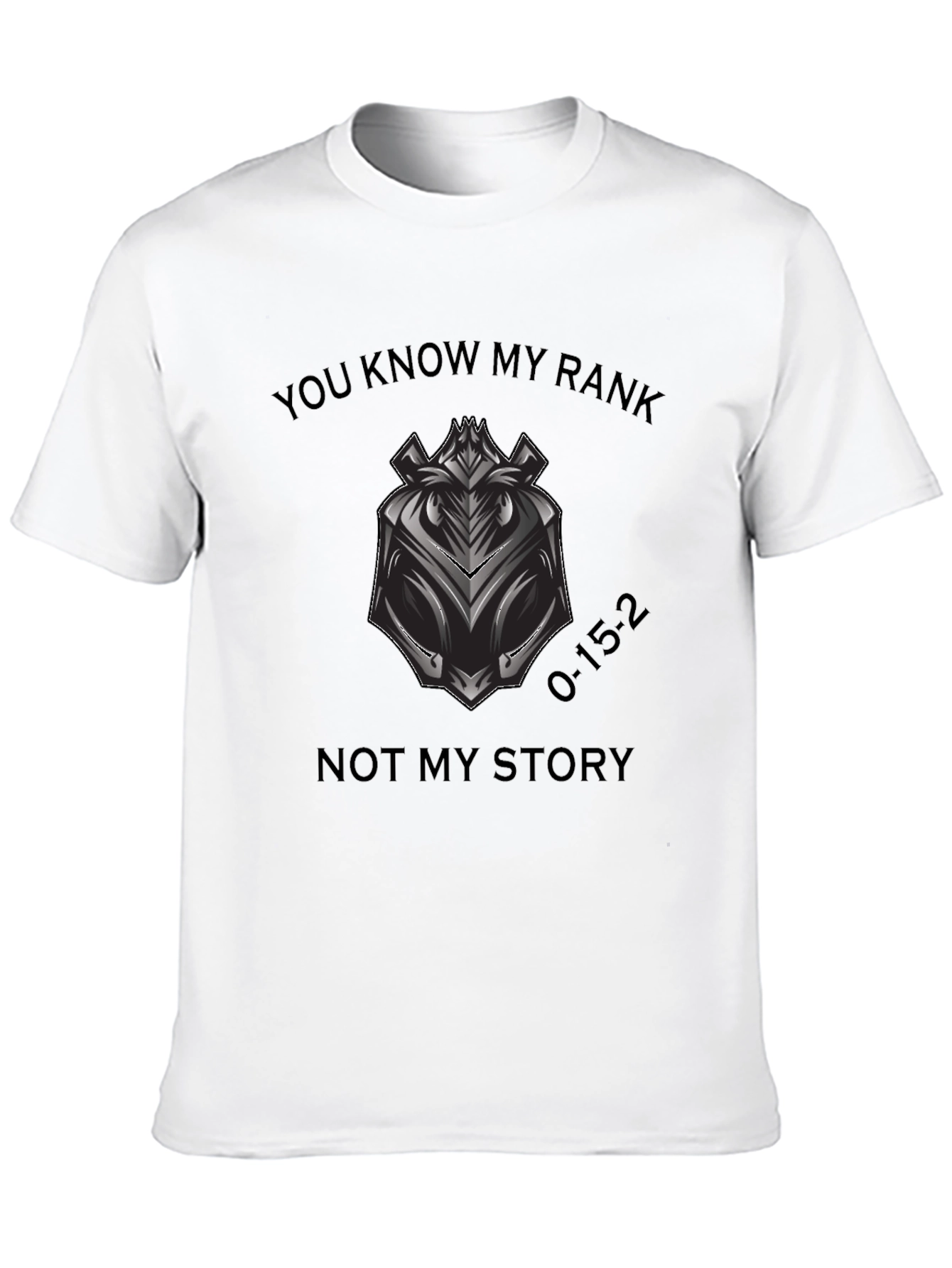 You Know My Rank T-Shirt - Motivational Graphic Tee