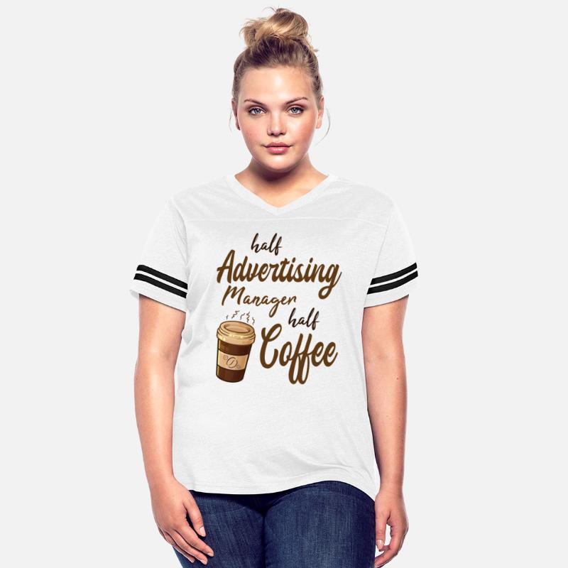Half Advertising Manager Half Coffee