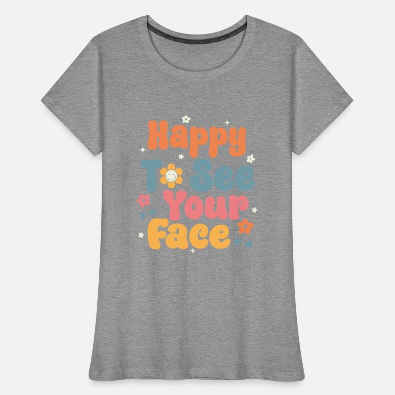 Happy to See Your Face Teachers Students First Day