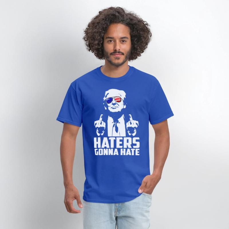 Haters Gonna Hate President Donald Trump