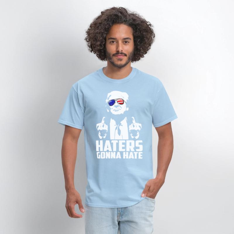 Haters Gonna Hate President Donald Trump