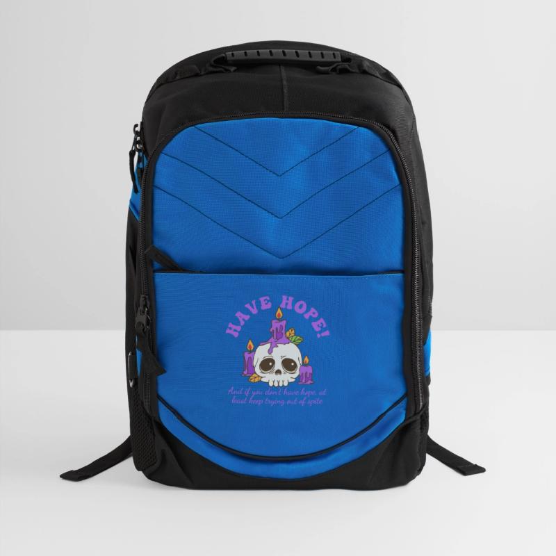 Have Hope And If You Don't Have Hope