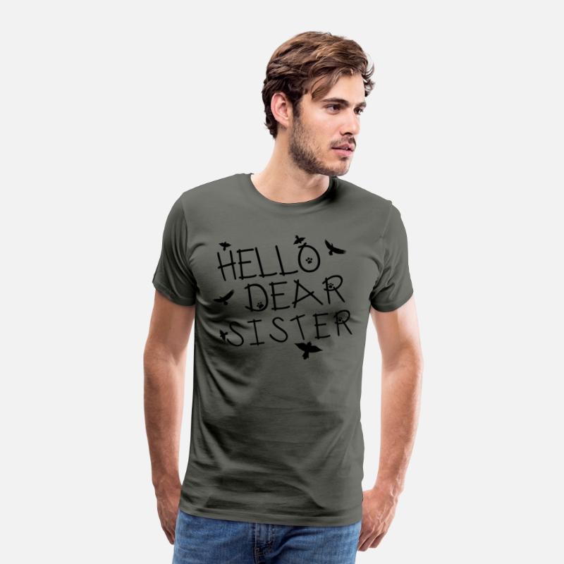 hello dear sister Funny T-shirt