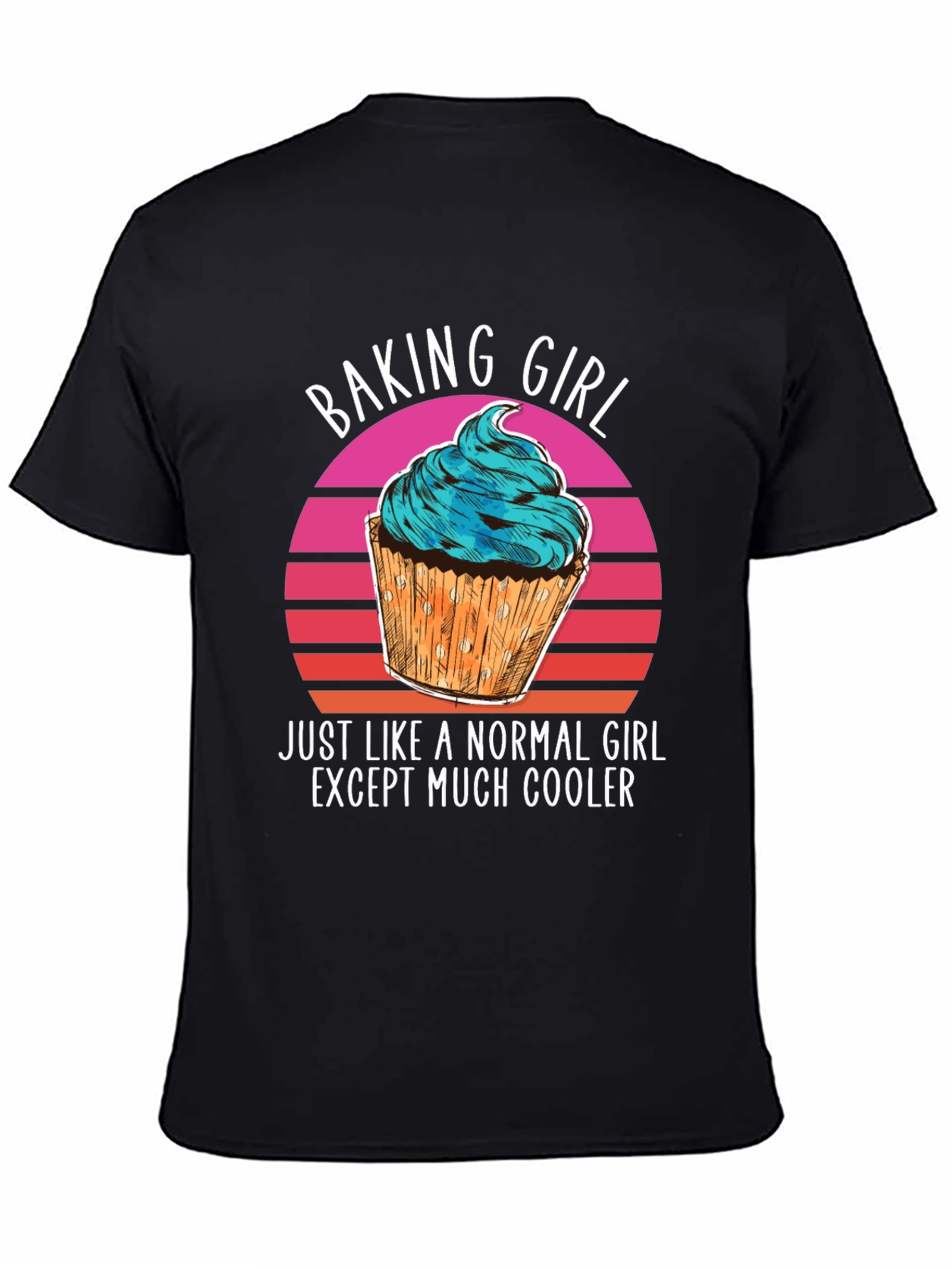 Baking Girl T-Shirt - Cool Cupcake Design