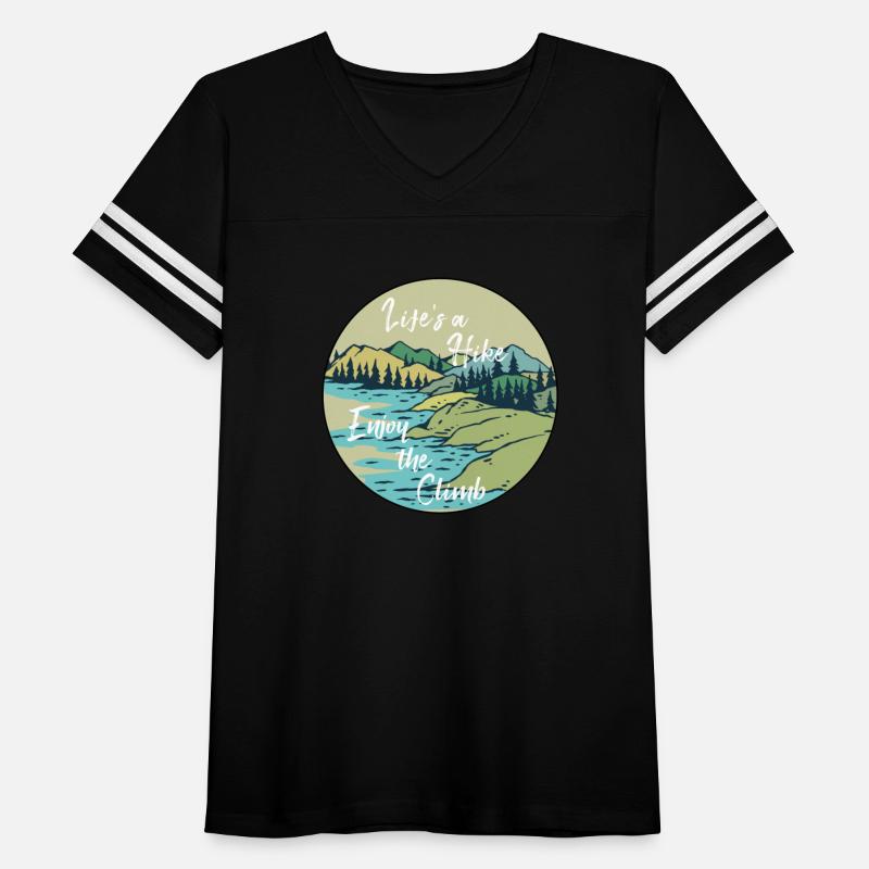 Hiking Shirt - Life Is A Hike Enjoy the Climb