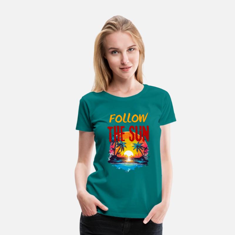 Holiday Shirt, Follow the sun, sea, ocean, beach
