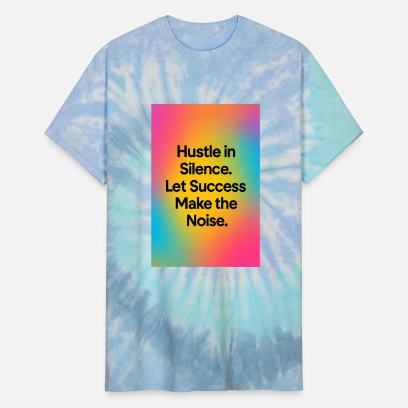 hustle in silinece lets success makes the noise