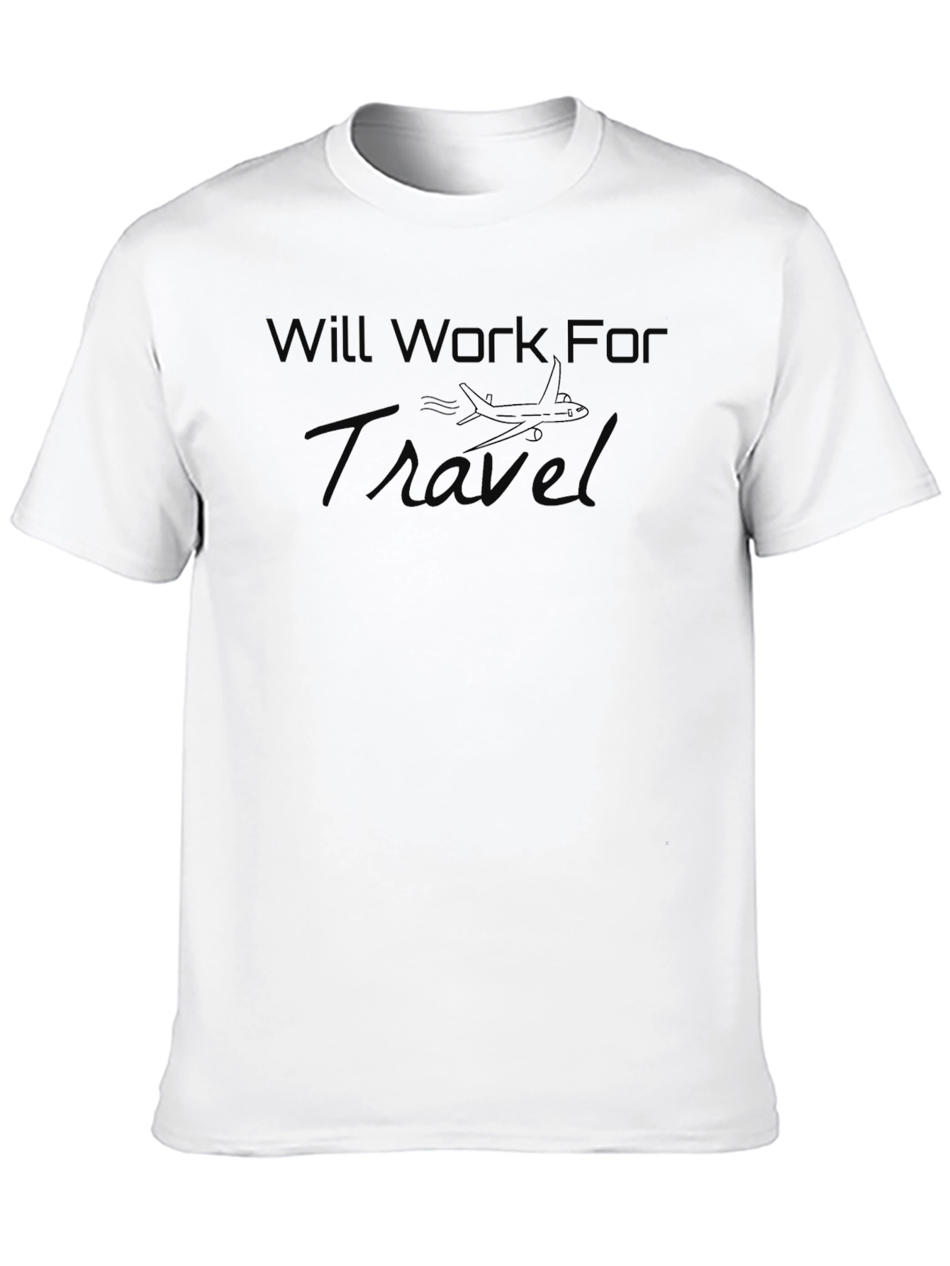 Will Work For Travel Black T-Shirt