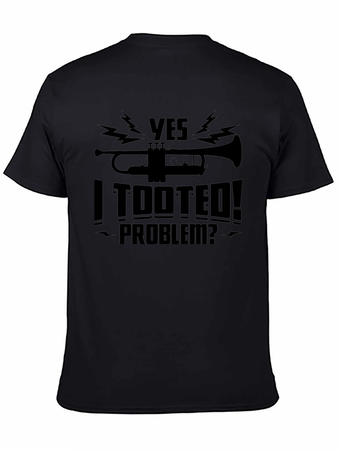 Yes I Tooted! Graphic T-Shirt - Funny Musician Tee