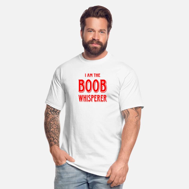 I Am The Boob Whisperer ©WhiteTigerLLC.Com