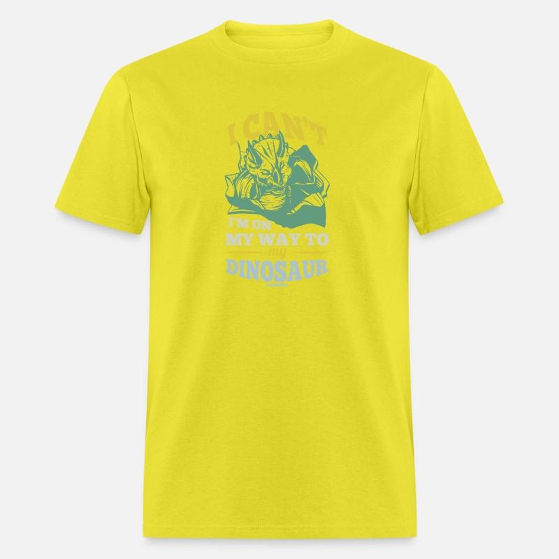 I Can't I'm On My Way To My Dinosaur