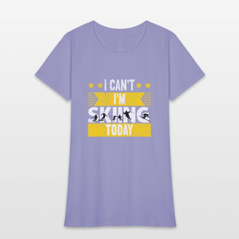 I Can't I'm Skiing Today Tee gift for snowboarders