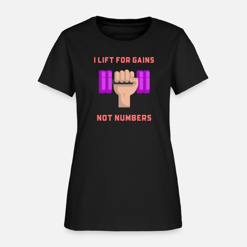 I lift for gains not numbers!