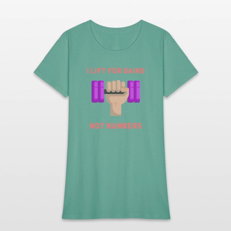 I lift for gains not numbers!