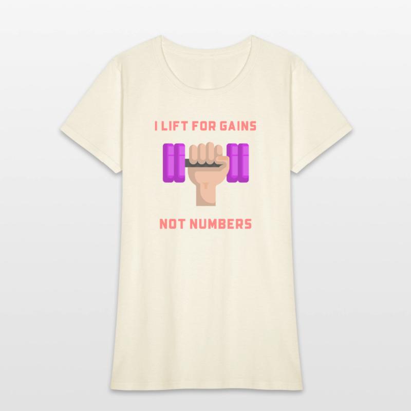 I lift for gains not numbers!