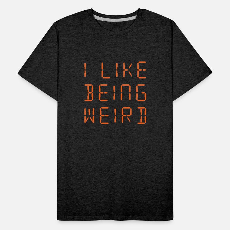 I Like Being Weird