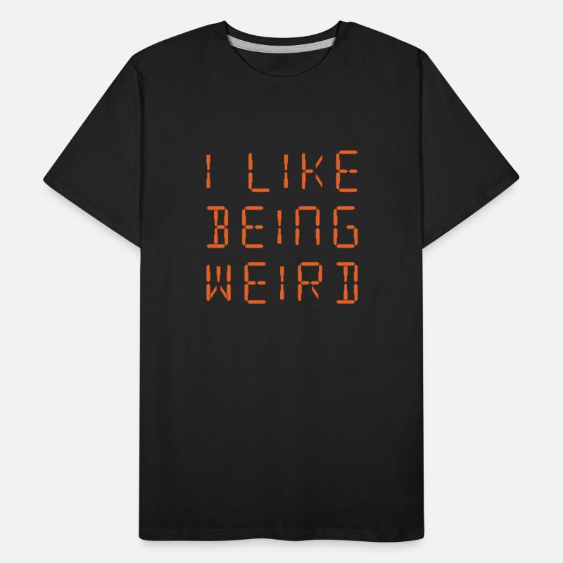 I Like Being Weird