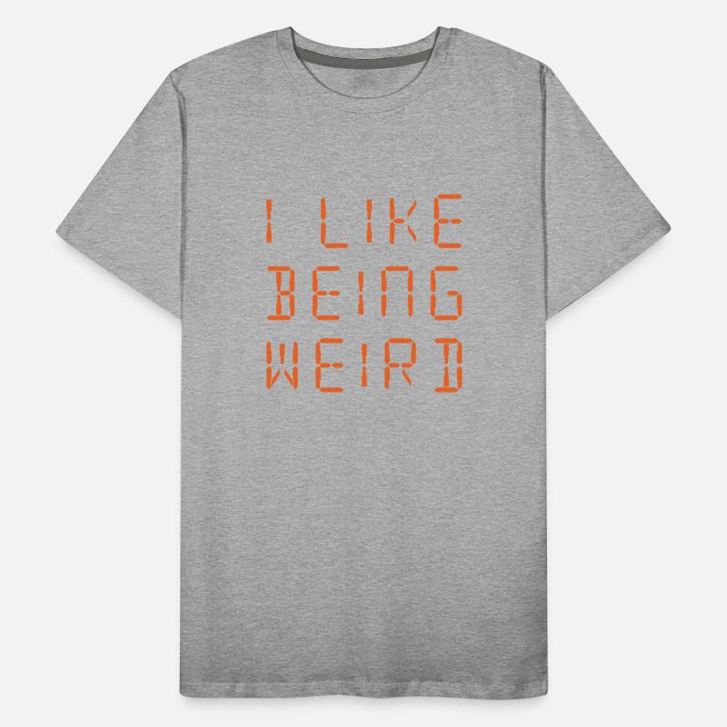 I Like Being Weird