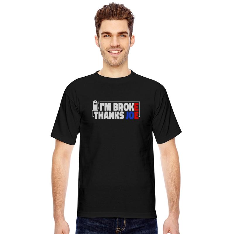 I m Broke Thanks Joe 2