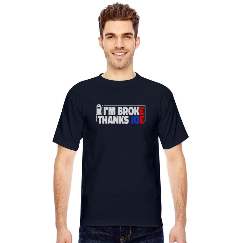 I m Broke Thanks Joe 2