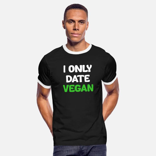 I Only Date Vegans Vegan Humor Gardener Plant Pet