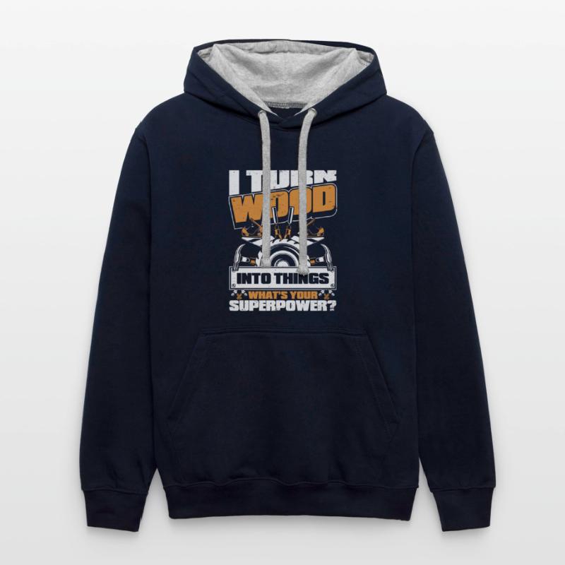 I Turn Wood Into Things What's Your Superpower