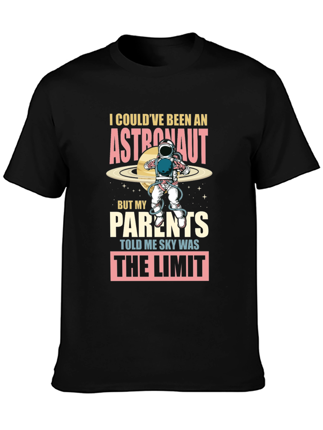 Astronaut T-Shirt: Skys the Limit!