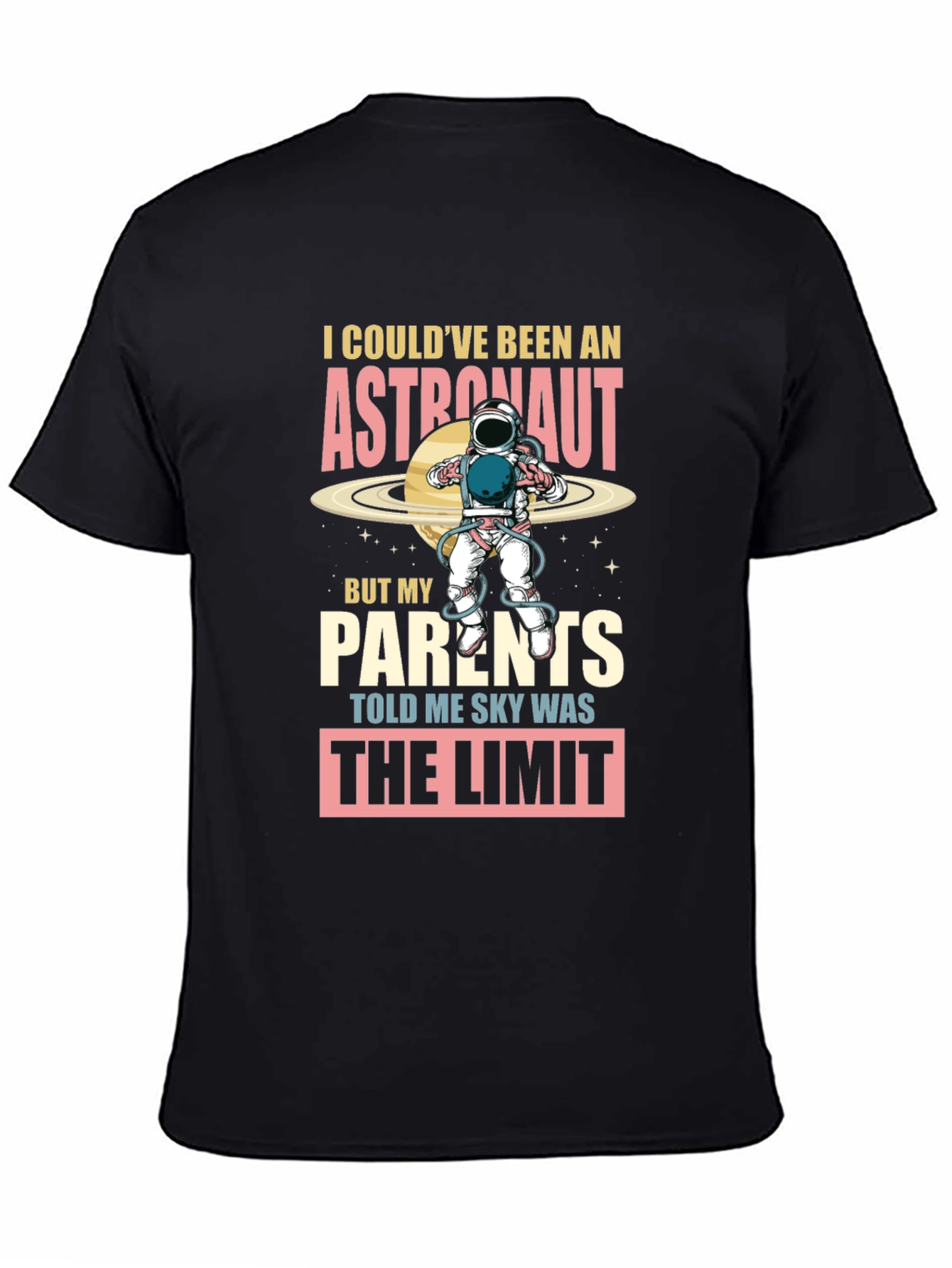 Astronaut T-Shirt: Skys the Limit!