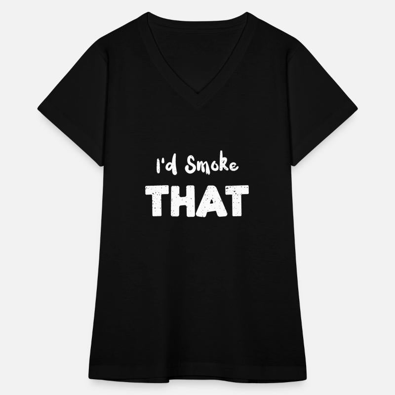 I'd Smoke That - BBQ