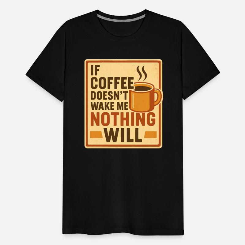 If Coffee Doesn't Wake Me